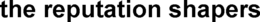 THE REPUTATION SHAPERS trademark