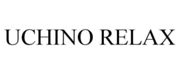 UCHINO RELAX trademark
