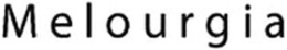 MELOURGIA trademark