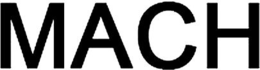 MACH trademark