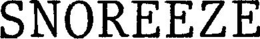 SNOREEZE trademark