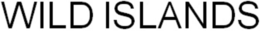 WILD ISLANDS trademark
