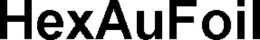 HEXAUFOIL trademark