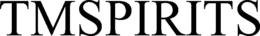 TMSPIRITS trademark