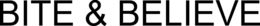 BITE & BELIEVE trademark