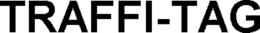 TRAFFI-TAG trademark