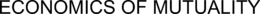 ECONOMICS OF MUTUALITY trademark