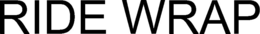 RIDE WRAP trademark