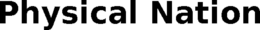 PHYSICAL NATION trademark