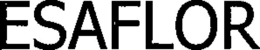 ESAFLOR trademark