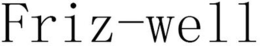 FRIZ-WELL trademark