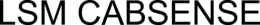 LSM CABSENSE trademark