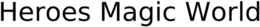 HEROES MAGIC WORLD trademark