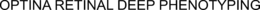 OPTINA RETINAL DEEP PHENOTYPING trademark