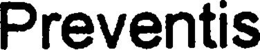 PREVENTIS trademark