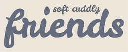SOFT CUDDLY FRIENDS trademark
