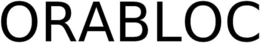 ORABLOC trademark