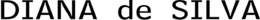 DIANA DE SILVA trademark