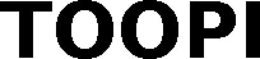 TOOPI trademark