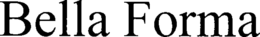 BELLA FORMA trademark