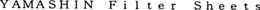 YAMASHIN FILTER SHEETS trademark