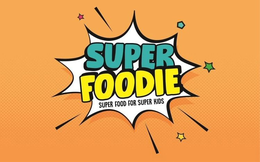 SUPER FOODIE SUPER FOOD FOR SUPER KIDS trademark