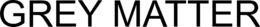 GREY MATTER trademark