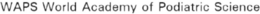 WAPS WORLD ACADEMY OF PODIATRIC SCIENCE trademark