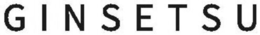 GINSETSU trademark