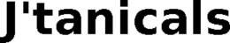 J'TANICALS trademark