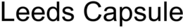 LEEDS CAPSULE trademark