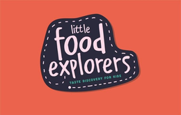 LITTLE FOOD EXPLORERS TASTE DISCOVERY FOR KIDS trademark