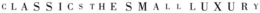 CLASSICS THE SMALL LUXURY trademark