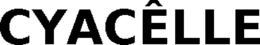 CYACÊLLE trademark