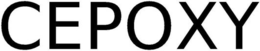 CEPOXY trademark