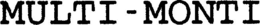 MULTI-MONTI trademark