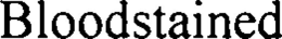 BLOODSTAINED trademark