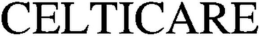 CELTICARE trademark