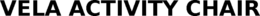 VELA ACTIVITY CHAIR trademark