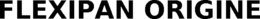 FLEXIPAN ORIGINE trademark