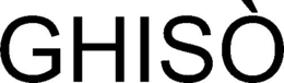 GHISÒ trademark