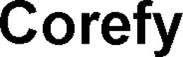COREFY trademark