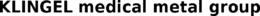 KLINGEL MEDICAL METAL GROUP trademark