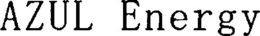 AZUL ENERGY trademark