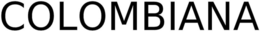 COLOMBIANA trademark