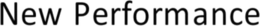 NEW PERFORMANCE trademark