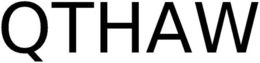 QTHAW trademark