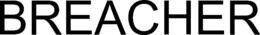 BREACHER trademark