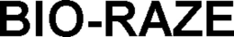 BIO-RAZE trademark