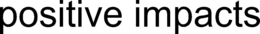 POSITIVE IMPACTS trademark